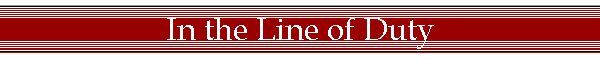 In the Line of Duty